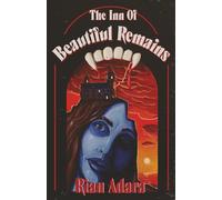 The Inn of Beautiful Remains