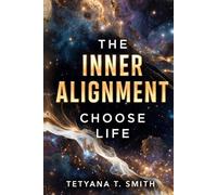 The Inner Alignment: To the One who writes stories with perfect wisdom and perfect love. God the Father