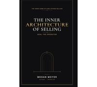 The Inner Architecture of Selling: Heal the Operator. Read the System. Build the Table." or "The Inner Game of High-Stakes Selling for High-Performing Women.