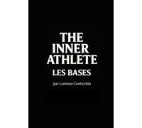The Inner Athlete - Les bases: « Le meilleur coach, c’est ton ressenti. »