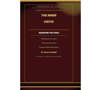 The Inner Critic: Silencing the Voice That Sounds Like Your Abuser: Evidence-Based Practices from CFT, ACT, and IFS to Dismantle the Internalized ... Abuse (The Reclaimed Self Series)