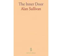 The Inner Door: A woman's choice between duty and desire in an industrial town