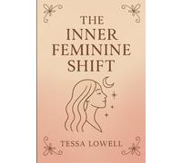 The Inner Feminine Shift