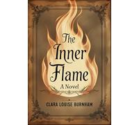 The Inner Flame: A Novel