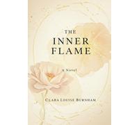 The Inner Flame: A Novel