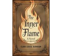 The Inner Flame: A Novel