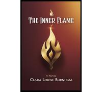 The Inner Flame: A Novel
