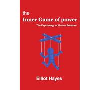 The Inner Game of power