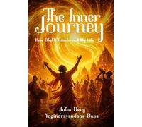 The Inner Journey: How Bhakti Transformed My Life