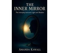 The Inner Mirror: The Interplay between Light and Shadow