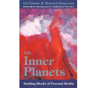 Inner Planets: Building Blocks of Personal Reality: 4 (Seminars in Psychological Astrology)