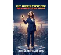 The Inner Posture, From Velvet Puff To Global Platform