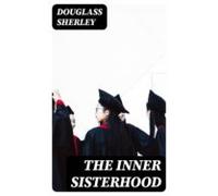 The Inner Sisterhood (ebook)