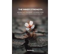 The Inner Strength: Resilience and Hope after Illness