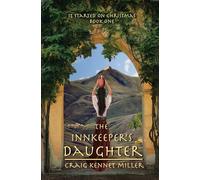 The Innkeeper's Daughter: 1 (It Started On Christmas)