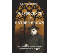 The Innocence Of Father Brown: Father Brown Book 1 | With a foreword by Richard Curtis (Father Brown Series)