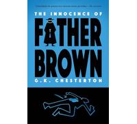 The Innocence of Father Brown (Warbler Classics): 1 (Father Brown Mystery)