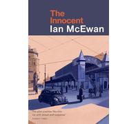 The Innocent: A startlingly prescient novel from the Sunday Times bestselling author of Lessons