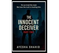 The Innocent Deceiver - Part Two: The Halo Reckoning: 2