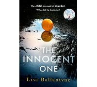The Innocent One: The gripping, must-read thriller from the Richard & Judy Book Club bestselling author