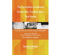 The Innovation Investment Framework: Funding Ideas That Matter