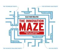 The Innovation Maze: 4 Routes to a Successful New Business Case