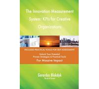 The Innovation Measurement System: KPIs for Creative Organizations