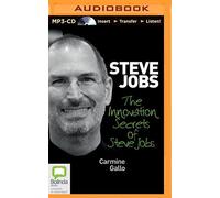 The Innovation Secrets of Steve Jobs by Carmine Gallo (2014-09-09)