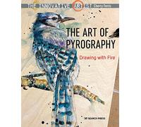 The Innovative Artist: Art of Pyrography: Drawing with Fire