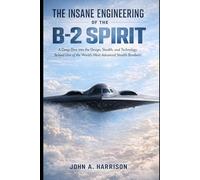 The Insane Engineering of the B-2 Spirit: A Deep Dive into the Design, Stealth, and Technology Behind One of the World’s Most Advanced Stealth Bombers