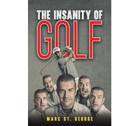 The Insanity of Golf