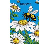 The Insects Coloring Book for Adults with Butterflies, Bees and more (Animal Coloring Books)