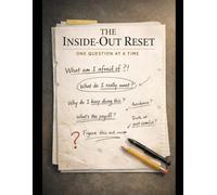 The Inside-Out Reset - One Question At A Time