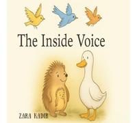 The Inside Voice: A story about the power of the voice inside
