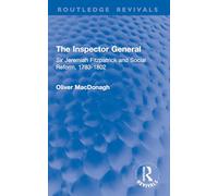 El inspector general – Sir Jeremiah Fitzpatrick y la reforma social, 1783-1802 – Routledge Revivals