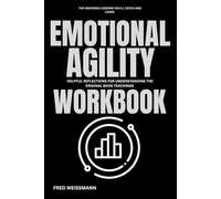 The Inspiring Lessons You 'll catch and Reflect on Emotional Agility: Helpful Reflections for Understanding The Original book Teachings
