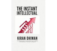 The instant intellectual