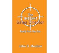The Instant Sales Director: Ready From Day One