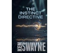 THE INSTINCT DIRECTIVE