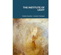 THE INSTITUTE OF LIGHT