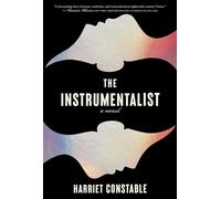The Instrumentalist: A Novel