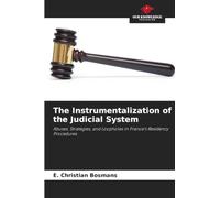 The Instrumentalization of the Judicial System: Abuses, Strategies, and Loopholes in France's Residency Procedures
