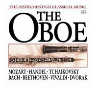 The Instruments Of Classical Music: The Oboe by Burkhard Glaetzner, oboe (2015-05-27)