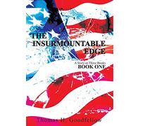 THE INSURMOUNTABLE EDGE: Book One (1)