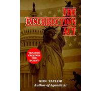 The Insurrection Act: How Presidents Seize Control (Power, Protest, and the American History of the Insurrection Act)