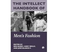 The Intellect Handbook of Men’s Fashion