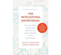 The Intellectual Devotional: Revive Your Mind, Complete Your Education, and Roam Confidently with the Cultured Class (The Intellectual Devotional Series)