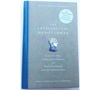 The Intellectual Devotional: Revive Your Mind, Complete Your Education, and Roam Confidently with the Cultured Class