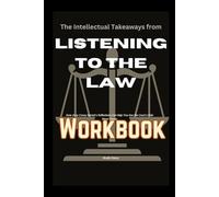The Intellectual Takeaways from Listening to the Law Workbook: How Amy Coney Barrett’s Reflections Can Help You See the Court’s Role More Clearly