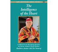 The Intelligence of the Heart